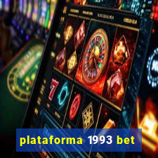 plataforma 1993 bet